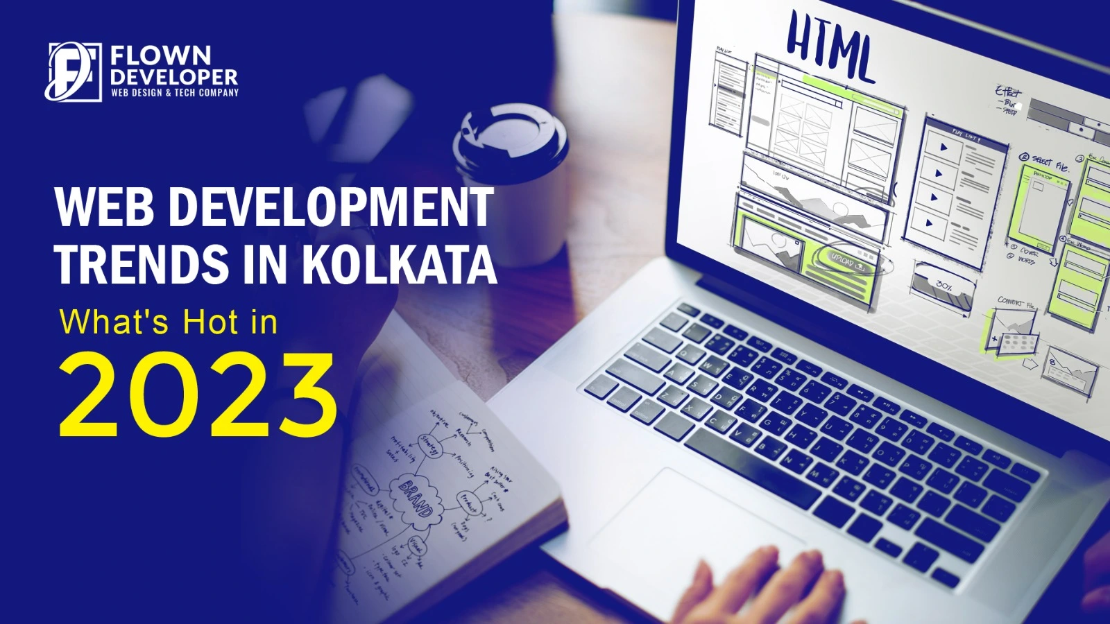 Read more about the article Web Development Trends in Kolkata: What’s Hot in 2023