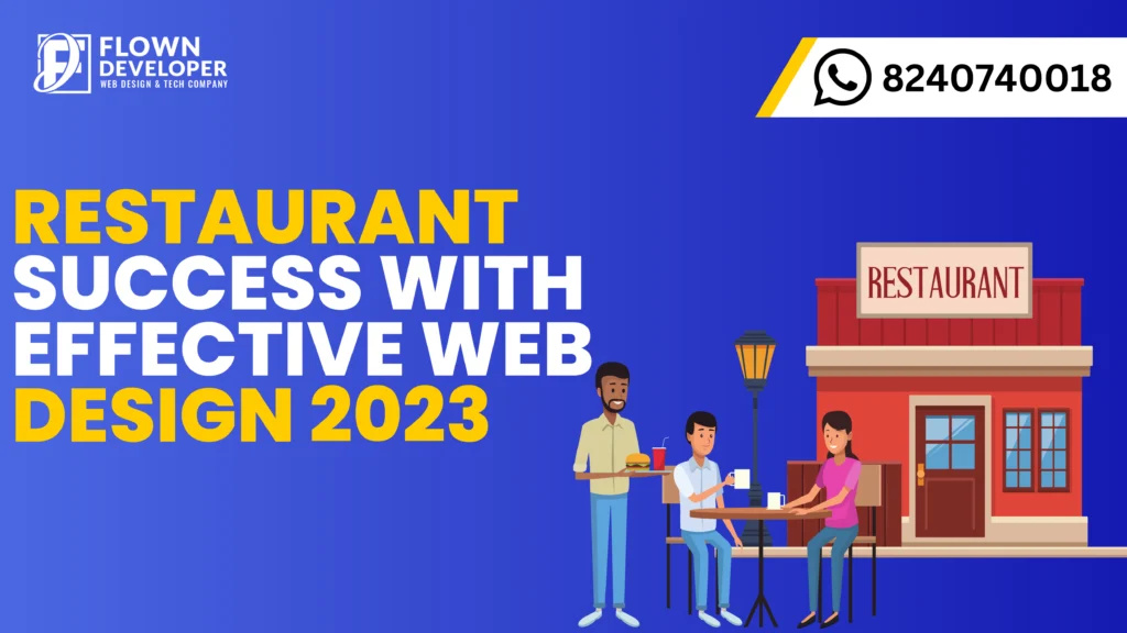 Enhancing Restaurant Success with Effective Web Design 2023