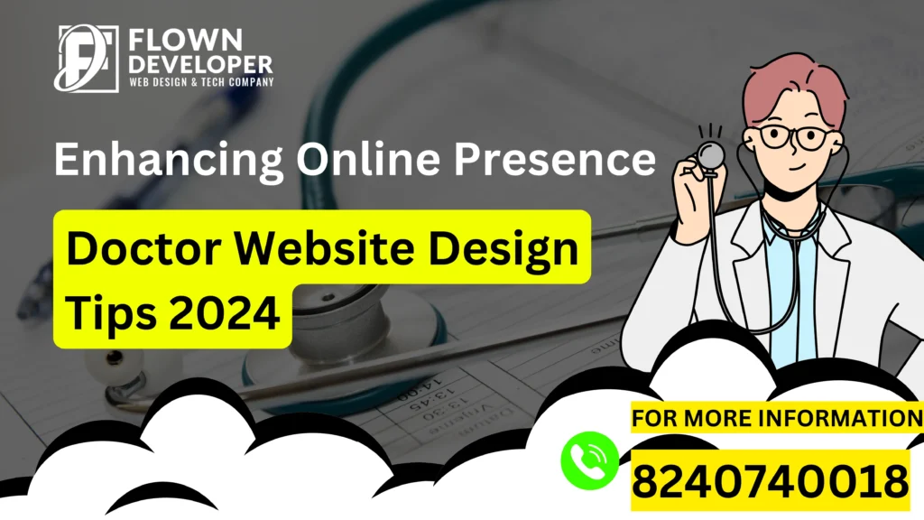 Website Design Tips for Doctors 2024: Enhancing Online Presence