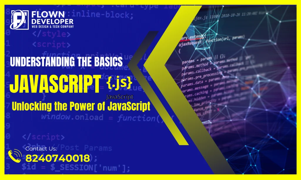 Understanding the Basics of JavaScript