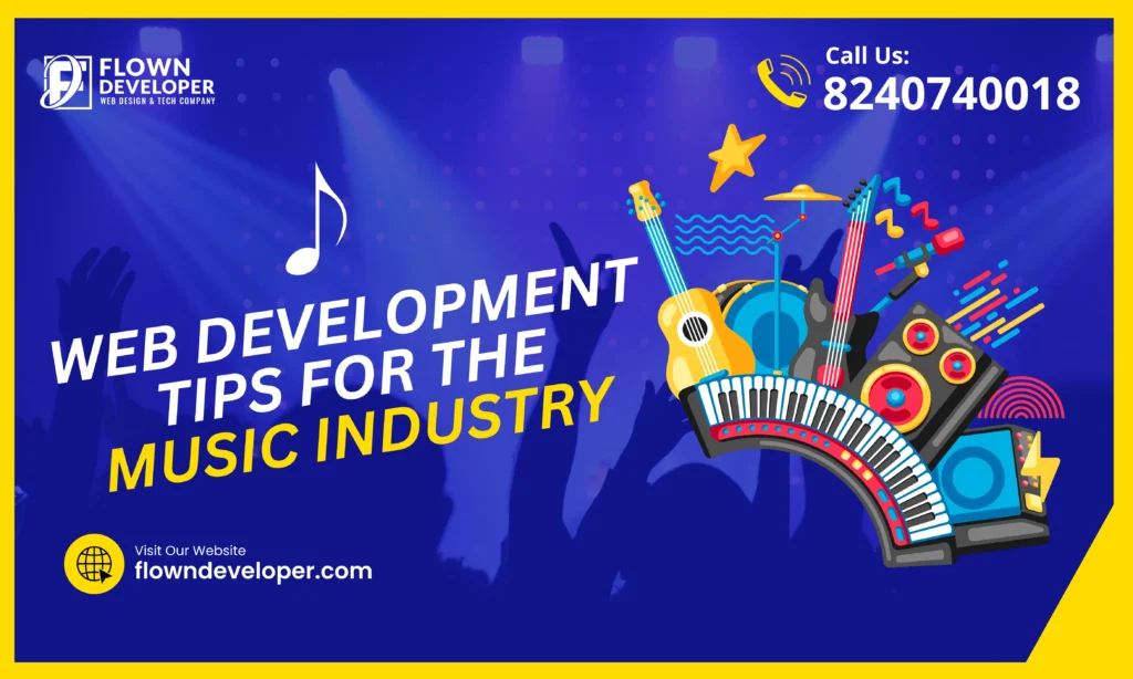 Web Development for Music Industry: A Harmonious Blend of Technology and Creativity