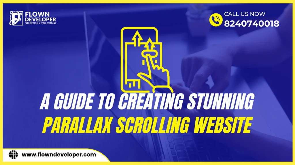 A Guide to Creating Stunning Parallax Scrolling Websites