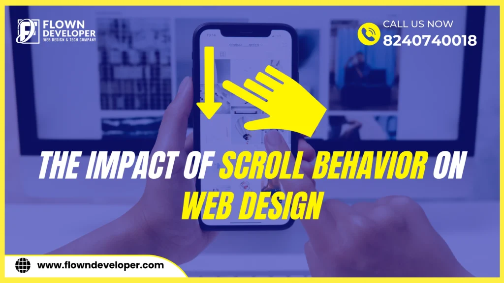 The Impact of Scroll Behavior on Web Design Choices